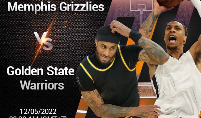 soi-keo-bong-ro-memphis-grizzlies-vs-gs-warriors-125 Soi kèo bóng rổ Memphis Grizzlies vs GS Warriors, 12/5