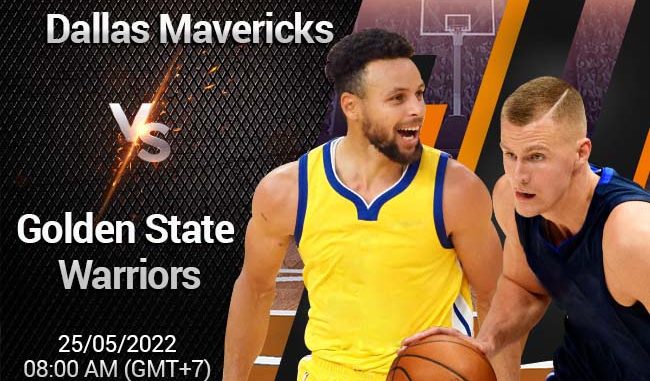 soi-keo-bong-ro-dallas-mavericks-vs-gs-warriors-255 Soi kèo bóng rổ Dallas Mavericks vs GS Warriors, 25/5