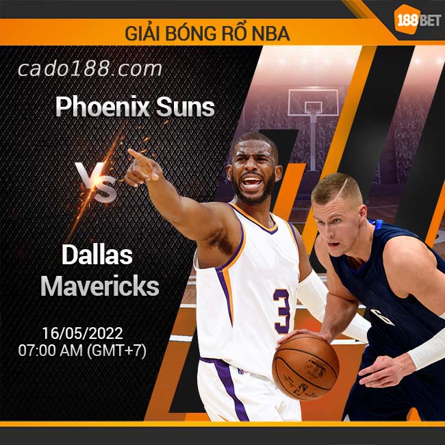Chỉ một cái tên được bước tiếp gặp Golden State Warriors đang chờ đợi Chung kết miền Tây Soi kèo bóng rổ Phoenix Suns vs Dallas Mavericks, 16/5