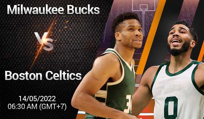 soi-keo-bong-ro-milwaukee-bucks-vs-boston-celtics-145 Soi kèo bóng rổ Milwaukee Bucks vs Boston Celtics, 14/5