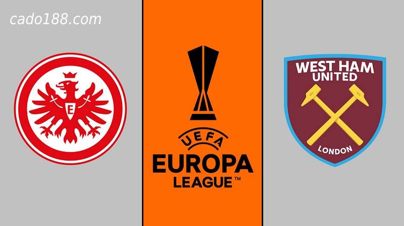 Soi kèo Eintracht Frankfurt vs West Ham, 2h ngày 06/05