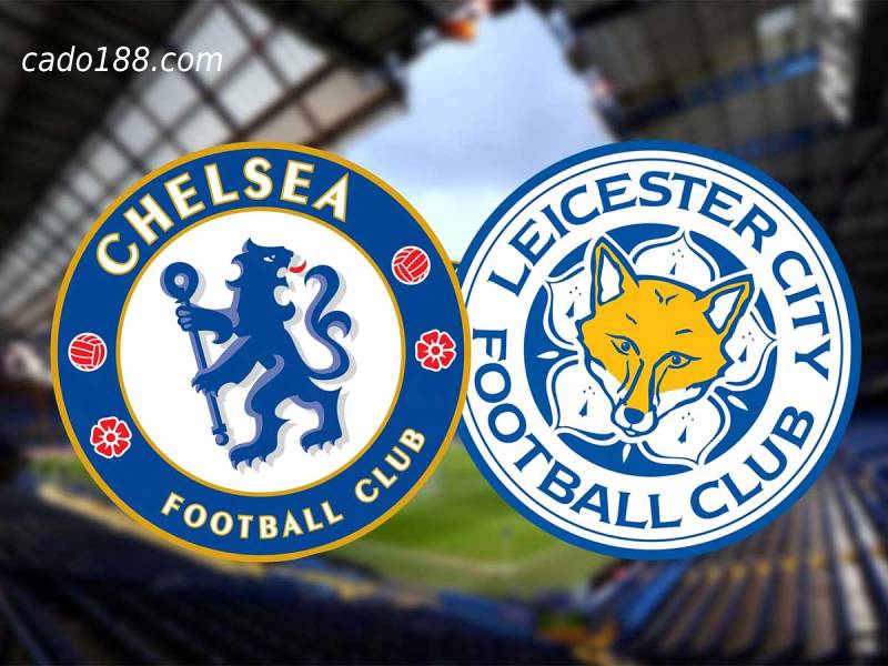 Soi kèo Chelsea vs Leicester City, 2h00 ngày 20/5, EPL