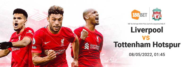 Soi kèo Liverpool vs Tottenham, 1h45 ngày 8/5, giải EPL
