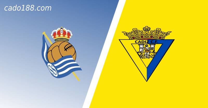 Soi kèo Real Sociedad vs Cadiz, 0h00 ngày 13/05, LaLiga