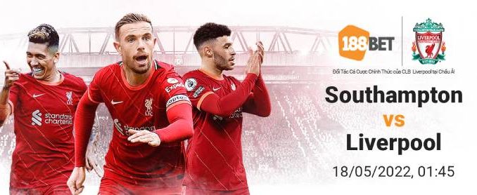soi-keo-southampton-vs-liverpool-vs-18-05-188bet-1 Soi kèo Southampton vs Liverpool, 1h45 ngày 18/5, EPL