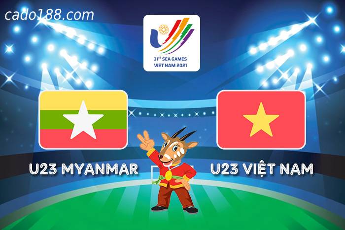 Soi kèo U23 Myanmar vs U23 Việt Nam, 19h ngày 13/5
