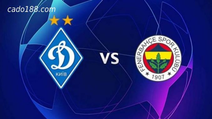 soi-keo-Fenerbahce-vs-Dinamo-Kiev-28-07-188bet Soi kèo Fenerbahce vs Dynamo Kiev, 0h00 ngày 28/07