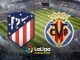 Soi kèo Atletico Madrid vs Villarreal, 00h30 ngày 22/08