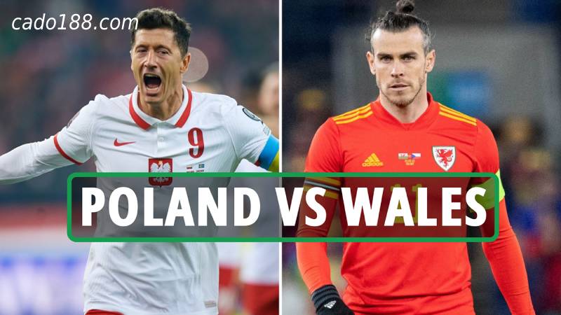 Soi kèo Wales vs Ba Lan, Nations League