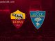 Soi kèo xiên ngày 10/10 AS Roma vs Lecce, Serie A Italia