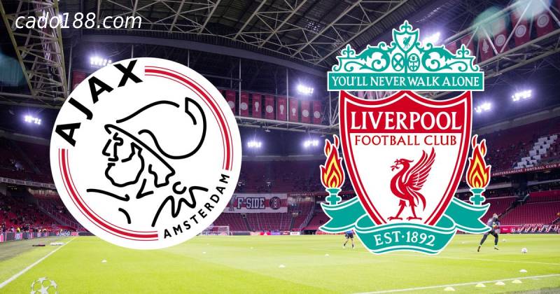 Soi kèo Ajax vs Liverpool, Champions League
