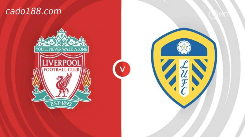 Soi kèo Liverpool vs Leeds United, EPL
