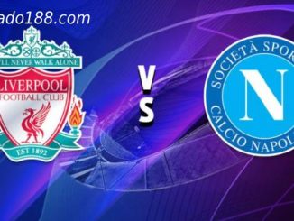 Soi kèo Liverpool vs Napoli, Champions League