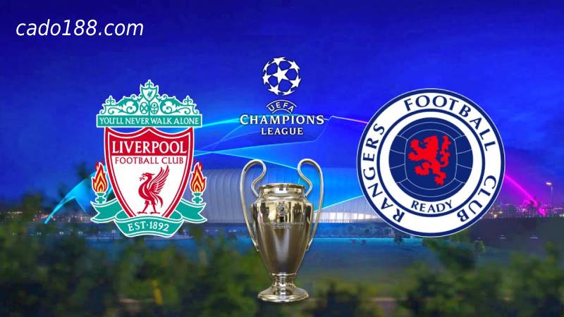 Soi kèo Liverpool vs Rangers, Cup C1