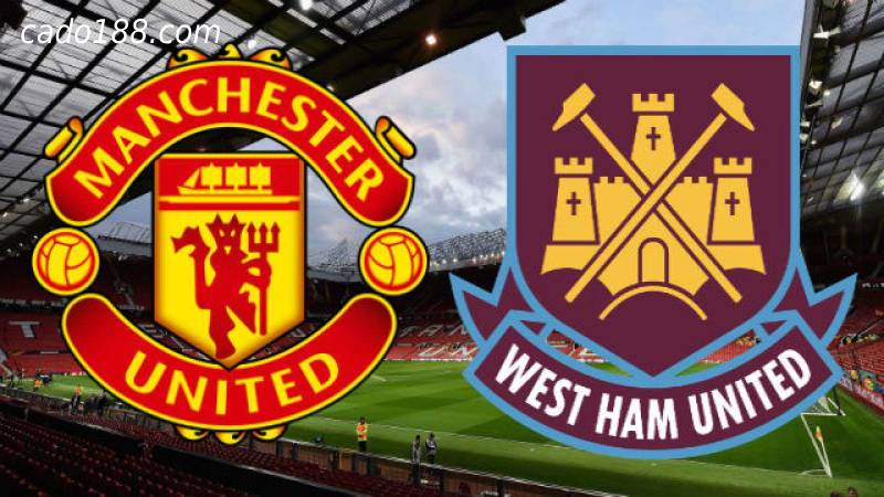 Soi kèo Manchester United vs West Ham, EPL
