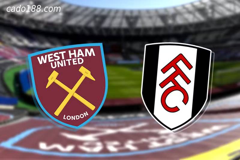 Soi kèo West Ham vs Fulham, EPL