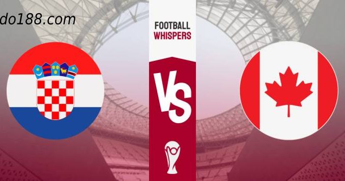 soi-keo-Croatia-vs-Canada-27-11-188bet Soi kèo Croatia vs Canada, World Cup 2022