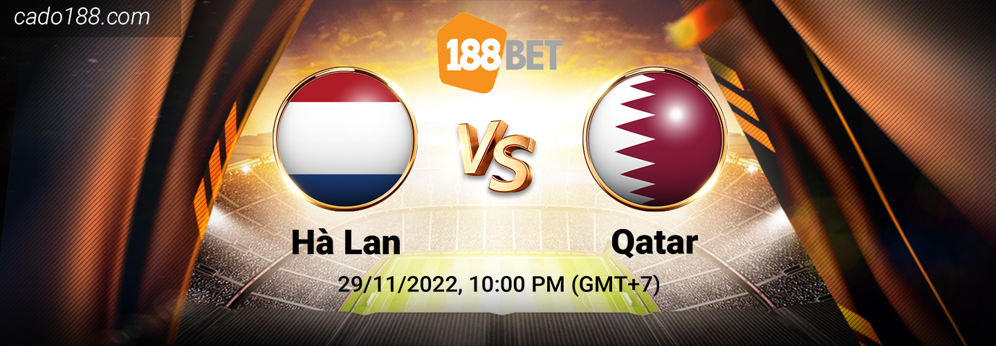Soi kèo Hà Lan vs Qatar, World Cup 2022