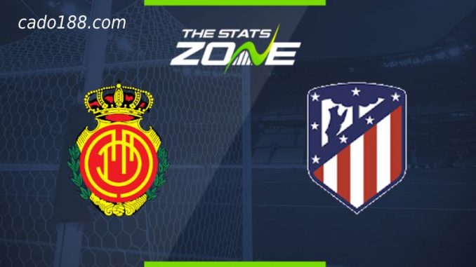 soi-keo-mallorca-vs-atletico-madrid-10-11-188bet Soi kèo Mallorca vs Atletico Madrid, La Liga