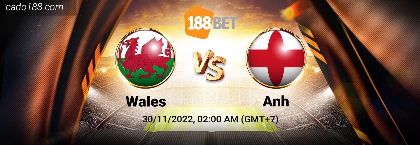 Soi kèo xiên ngày 30/11 Wales vs Anh, 02h00, World Cup 2022