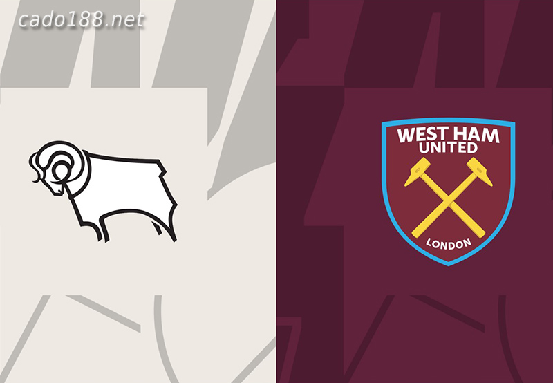 Soi kèo Derby County vs West Ham, 02h45 ngày 31/01, FA Cup