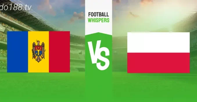 soi-keo-Moldavia-vs-Ba-Lan-21-06-188bet (1) Soi kèo Moldova vs Ba Lan, 01h45 ngày 21/06, VL Euro 2024