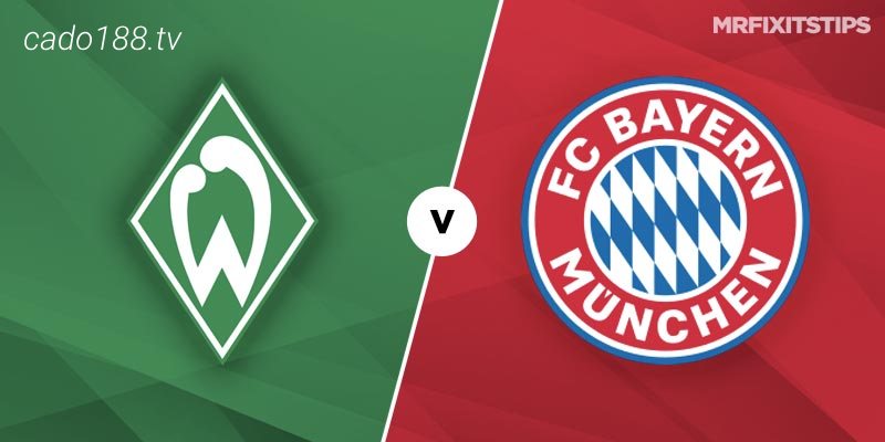 Soi kèo Werder Bremen vs Bayern Munich, 01h30 ngày 19/08