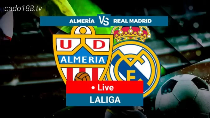 soi-keo-almeria-vs-real-madrid-20-08-188bet Soi kèo Almeria vs Real Madrid, 00h30 ngày 20/08, La Liga