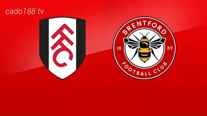 soi-keo-fulham-vs-brentford-19-08-188bet Soi kèo Fulham vs Brentford, 21h00 ngày 19/08, EPL