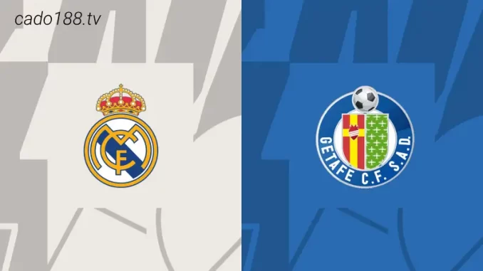 soi-keo-real-madrid-vs-getafe-02-09-188bet Soi kèo Real Madrid vs Getafe, 21h15 ngày 02/09, La Liga