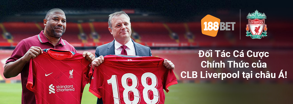 188BET là đối tác của Liverpool và Bayern Munich Đối tác Liverpool và Bayern Munich