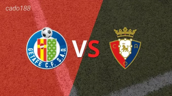 soi-keo-getafe-vs-osasuna-17-09-188bet Soi kèo Getafe vs Osasuna, 19h00 ngày 17/09, La Liga