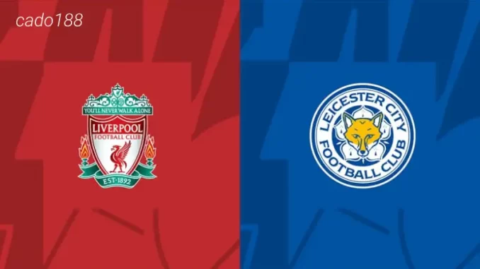 soi-keo-liverpool-vs-leicester-city-28-09-188bet Soi kèo Liverpool vs Leicester City, 01h45 ngày 28/09