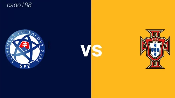 soi-keo-slovakia-vs-bo-dao-nha-09-09-188bet Soi kèo Slovakia vs Bồ Đào Nha, 01h45 ngày 09/09, Euro 2024