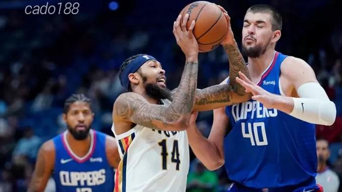 Soi kèo bóng rổ NBA New Orleans Pelicans vs LA Clippers 6_1 Soi kèo bóng rổ NBA New Orleans Pelicans vs LA Clippers 6_1
