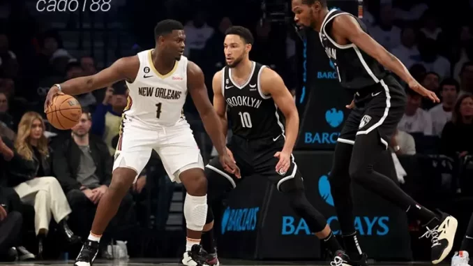 Soi kèo bóng rổ New Orleans Pelicans vs Brooklyn Nets 3_1 Soi kèo bóng rổ New Orleans Pelicans vs Brooklyn Nets 3_1