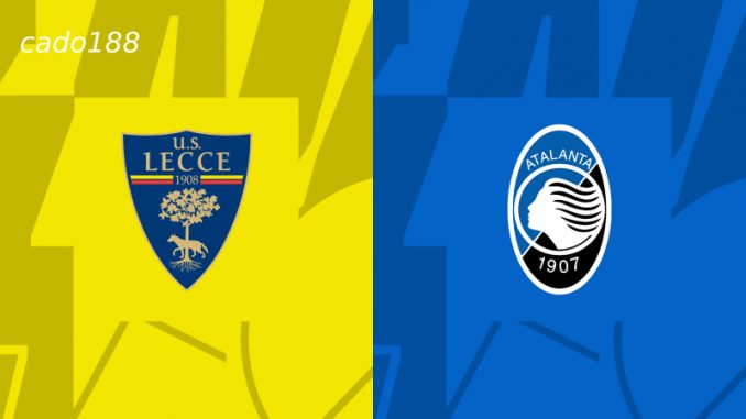 Lecce-vs-Atalanta-18-05-188bet Soi kèo Lecce vs Atalanta, 23h00 ngày 18/05, Serie A