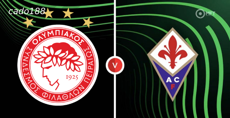 Soi kèo Olympiacos Piraeus vs Fiorentina, 02h00 ngày 30/05