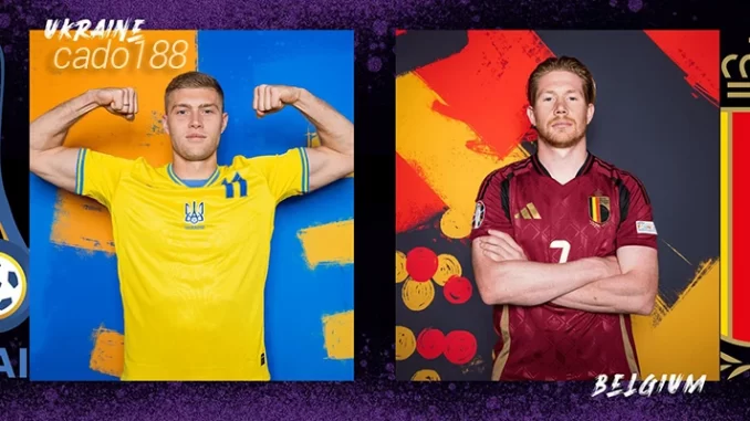 Nhận định soi kèo Ukraine vs Bỉ, 23h00 ngày 26.06-1 Nhận định soi kèo Ukraine vs Bỉ, 23h00 ngày 26.06-1