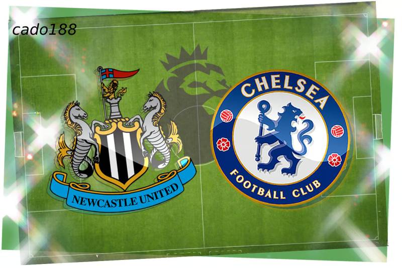Soi kèo Newcastle vs Chelsea, 18h00 ngày 11/05